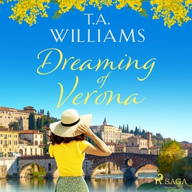 Dreaming of Verona (ljudbok) av T.A. Williams