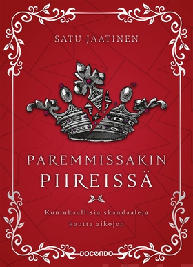 Paremmissakin piireissä (e-bok) av Satu Jaatine