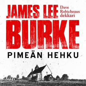 Pimeän hehku (ljudbok) av James Lee Burke