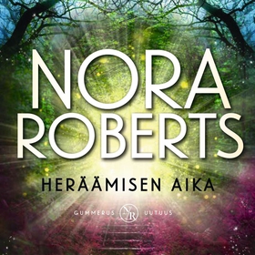 Heräämisen aika (ljudbok) av Nora Roberts