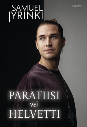 Paratiisi vai helvetti (e-bok) av Samuel Jyrink