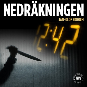 Nedräkningen (ljudbok) av Jan-Olof Ekholm