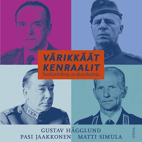 Värikkäät kenraalit (ljudbok) av Gustav Hägglun