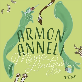 Armon Anneli (ljudbok) av Minna Lindgren