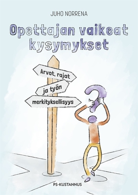 Opettajan vaikeat kysymykset (e-bok) av Juho No