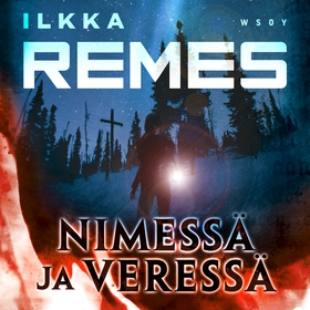 Nimessä ja veressä (ljudbok) av Ilkka Remes