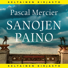 Sanojen paino (ljudbok) av Pascal Mercier