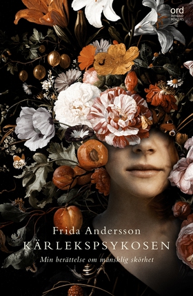 Kärlekspsykosen (e-bok) av Frida Andersson