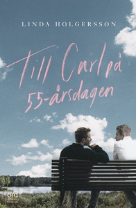 Till Carl på 55-årsdagen (e-bok) av Michael Cek
