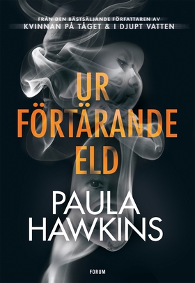 Ur förtärande eld (e-bok) av Paula Hawkins