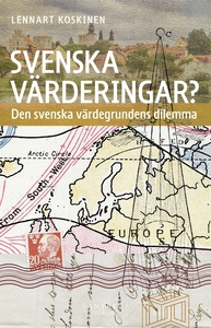 Svenska värderingar? Den svenska värdegrundens