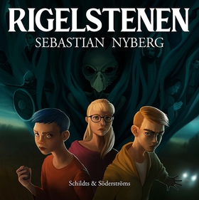 Rigelstenen (ljudbok) av Sebastian Nyberg