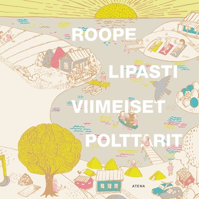 Viimeiset polttarit (ljudbok) av Roope Lipasti