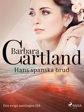 Hans spanska brud (e-bok) av Barbara Cartland