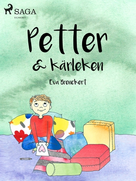 Petter &amp; kärleken (e-bok) av Eva Brenckert