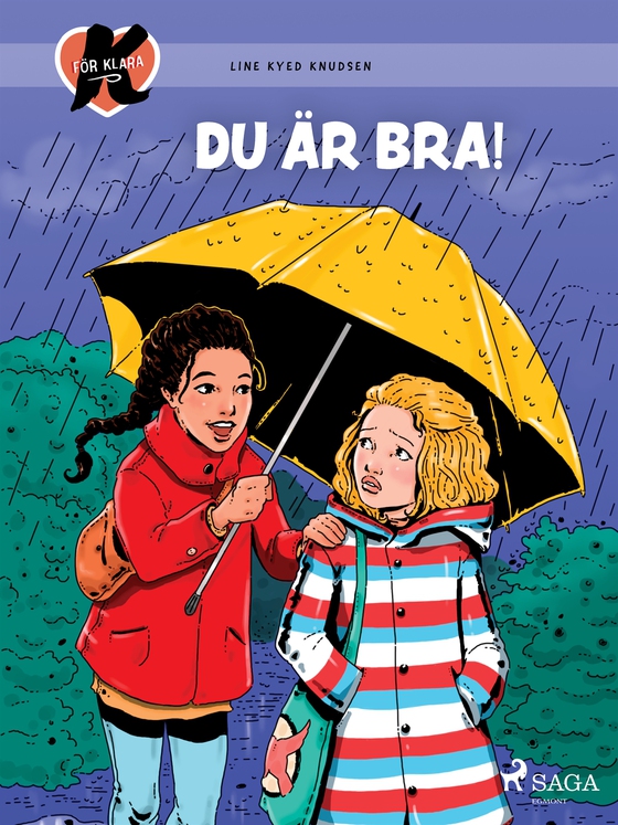 K för Klara 22 - Du är bra! (e-bok) av Line Kyed Knudsen