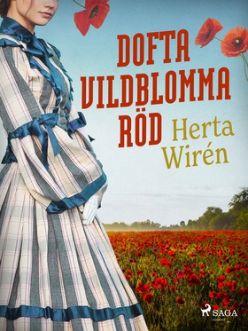 Dofta vildblomma röd (e-bok) av Herta Wirén