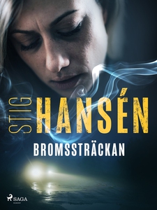 Bromssträckan (e-bok) av Stig Hansén