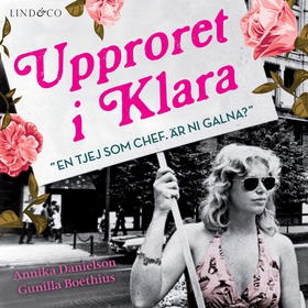 Upproret i Klara (ljudbok) av Annika Danielson,