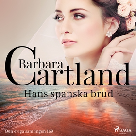 Hans spanska brud (ljudbok) av Barbara Cartland