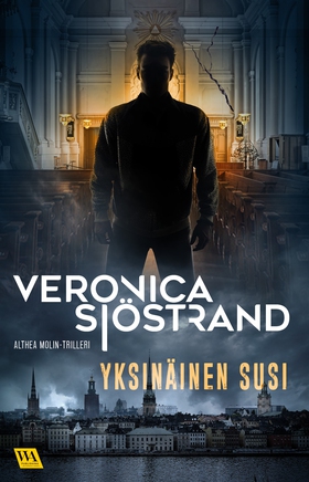 Yksinäinen susi (e-bok) av Veronica Sjöstrand