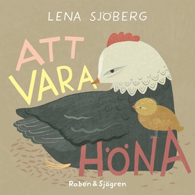 Att vara höna (e-bok) av Lena Sjöberg