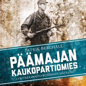 Päämajan kaukopartiomies (ljudbok) av Patrik Be