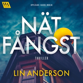 Nätfångst (ljudbok) av Lin Anderson