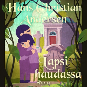 Lapsi haudassa (ljudbok) av H. C. Andersen