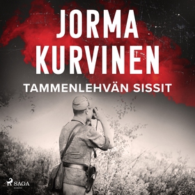 Tammenlehvän sissit (ljudbok) av Jorma Kurvinen