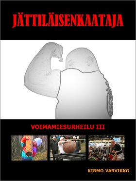 Jättiläisenkaataja: Voimamiesurheilu III (e-bok