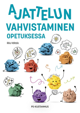 Ajattelun vahvistaminen opetuksessa (e-bok) av 