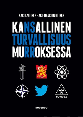 Kansallinen turvallisuus murroksessa (e-bok) av