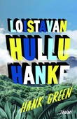 Loistavan hullu hanke