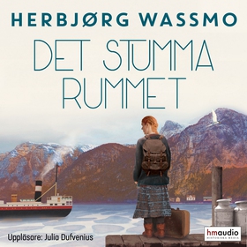 Det stumma rummet (ljudbok) av Herbjørg Wassmo