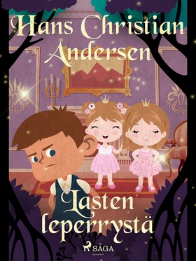 Lasten leperrystä (e-bok) av H. C. Andersen