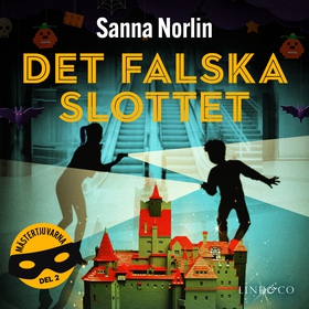Det falska slottet (ljudbok) av Sanna Norlin