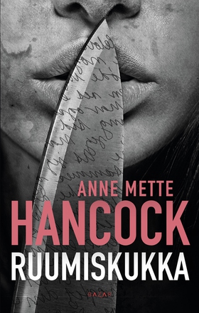Ruumiskukka (e-bok) av Anne Mette Hancock