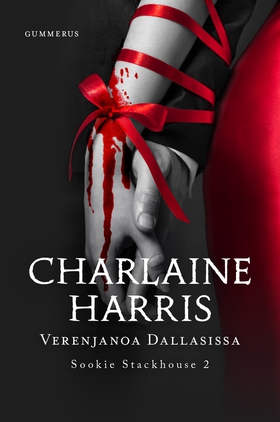 Verenjanoa Dallasissa (e-bok) av Charlaine Harr