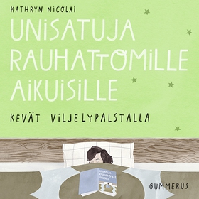 Unisatuja rauhattomille aikuisille 31 - Kevät v