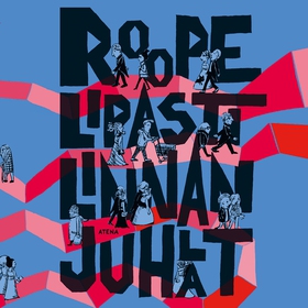 Linnan juhlat (ljudbok) av Roope Lipasti