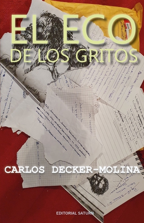 El eco de los gritos (e-bok) av Carlos Decker-M