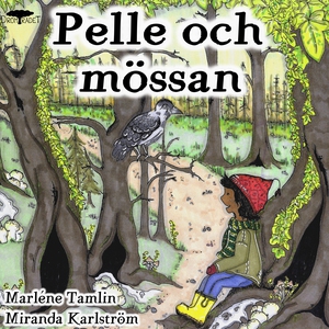Pelle och mössan (ljudbok) av Marléne Tamlin