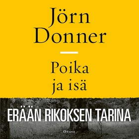 Poika ja isä (ljudbok) av Jörn Donner