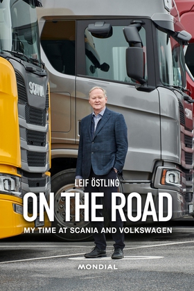 On the Road : My Time at Scania and Volkswagen 