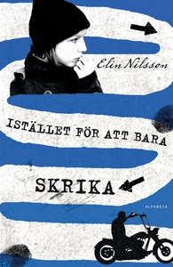 Istället för att bara skrika (e-bok) av Elin Ni