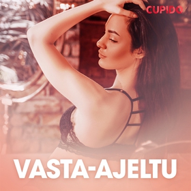 Vasta-ajeltu (ljudbok) av Cupido