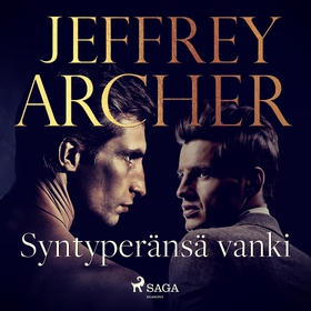 Syntyperänsä vanki (ljudbok) av Jeffrey Archer