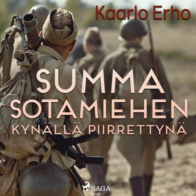 Summa sotamiehen kynällä piirrettynä (ljudbok) 