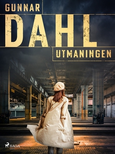 Utmaningen (e-bok) av Gunnar Dahl